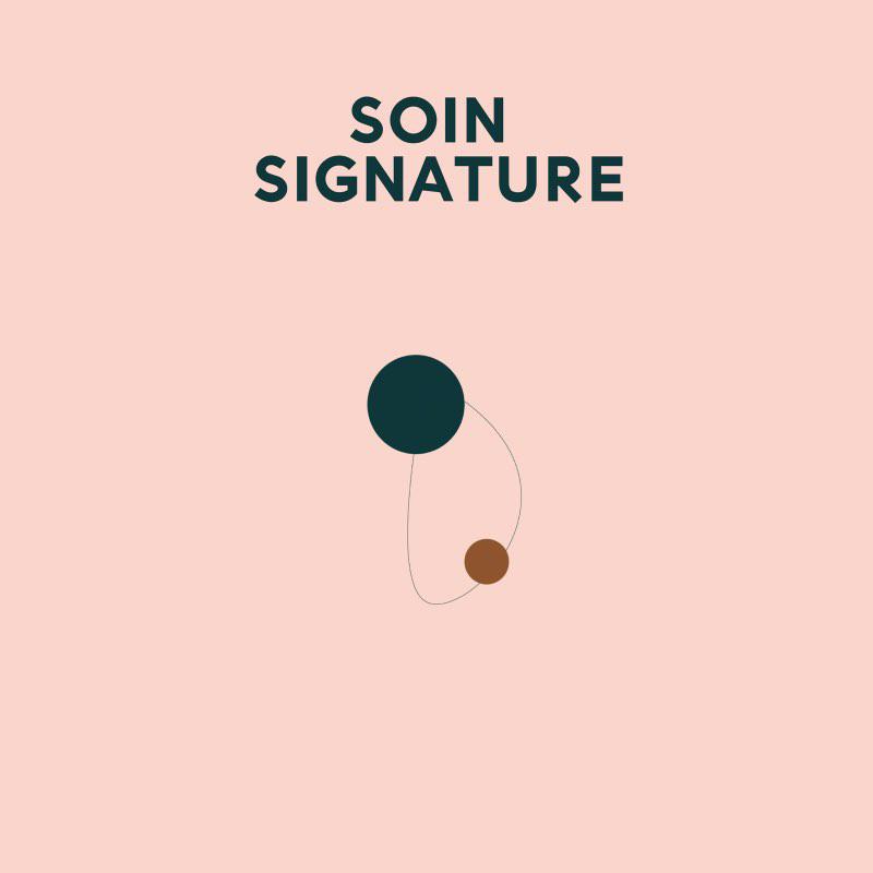 SOIN SIGNATURE